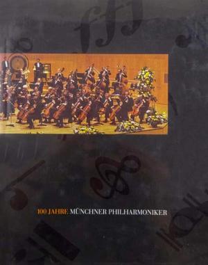 Buch 100 Jahre Münchner Philharmoniker