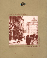 München Buch Das Münchner Platzl - Lebensfreude im Quadrat