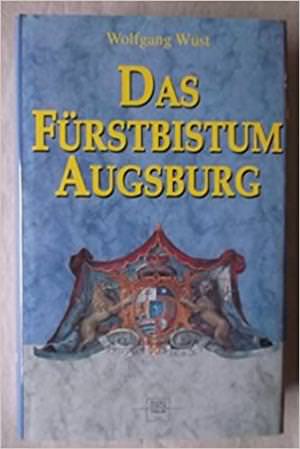 Cover: Das Fürstbistum Augsburg