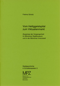Cover: Vom Heiliggeistspital zum Viktualienmarkt