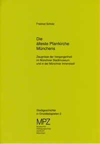 Cover: Die älteste Pfarrkirche Münchens