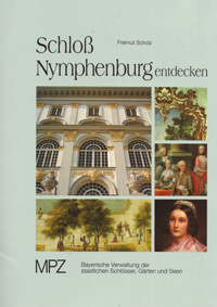Cover: Schloß Nymphenburg entdecken