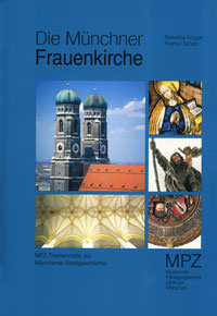 München Buch Die Münchner Frauenkirche