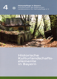 Cover: Handbuch der historischen Kulturlandschaftselemente in Bayern