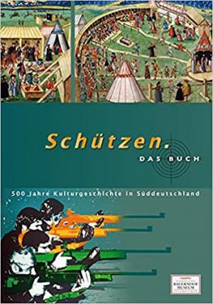 Cover: Schützen. Das Buch.