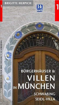 Cover: Bürgerhäuser und Villen in München (Bd 1)
