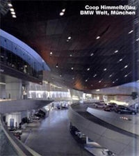 Cover: Coop Himmelb(l)au, BMW-Welt, München