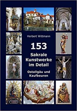 Cover: 153 Sakrale Kunstwerke im Detail