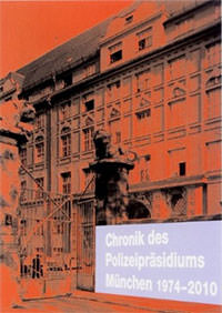 München Buch Chronik des Polizeipräsidiums München II