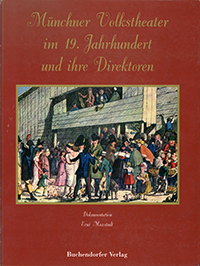 Cover: Münchner Volkstheater im 19. Jahrhundert und ihre Direktoren