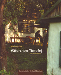 München Buch Väterchen Timofej