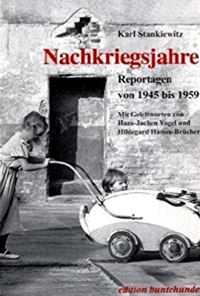 Cover: Nachkriegsjahre: Reportagen von 1945 bis 1959