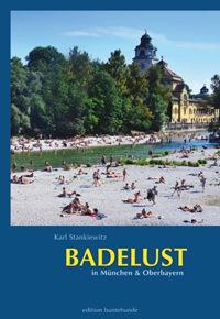 Cover: Badelust in München &amp; Oberbayern