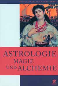 Cover: Astrologie Magie und Alchemie
