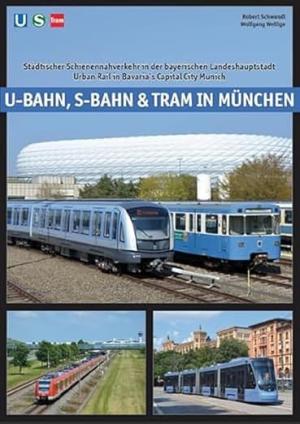 U-Bahn, S-Bahn &amp; Tram in München