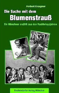München Buch Die Sache mit dem Blumenstrauß
