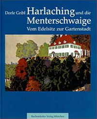 Harlaching und die Menterschwaige