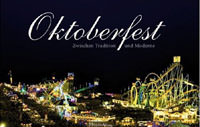 Cover: Das Oktoberfest: Zwischen Tradition und Moderne