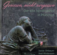 Gewesen, nicht vergessen
