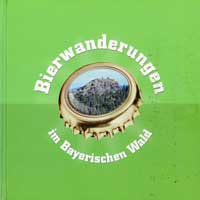 Cover: Bierwanderungen im Bayerischen Wald