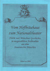 Vom Hofbräuhaus zum Nationaltheater