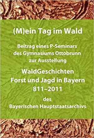 Buchcover: „(M)ein Tag im Wald.“ von Wagner Christian