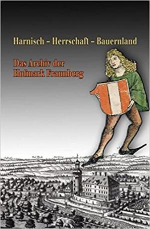 Harnisch – Herrschaft – Bauernland