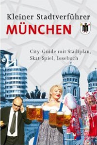 Cover: Stadtverführer: Kleiner Stadtverführer München