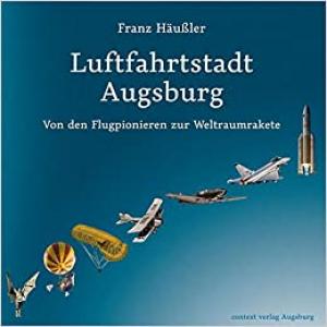 Cover: Luftfahrtstadt Ausgburg