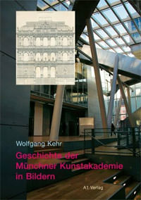 Cover: Geschichte der Münchner Kunstakademie in Bildern