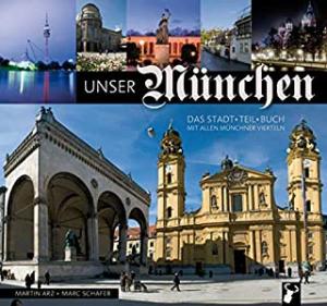 Cover: Unser München: Das Stadt-Teil-Buch