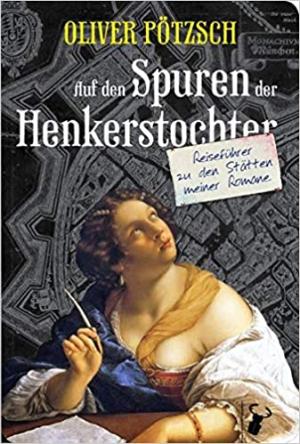 Cover: Auf den Spuren der Henkerstochter