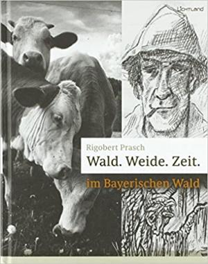 Wald. Weide. Zeit.