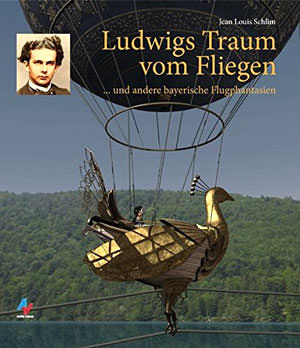 Cover: Ludwigs Traum vom Fliegen