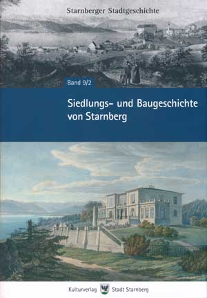 Cover: Siedlungs- und Baugeschichte von Starnberg