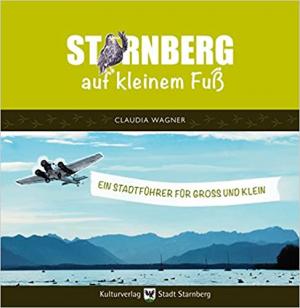 Cover: Starnberg auf kleinem Fuß