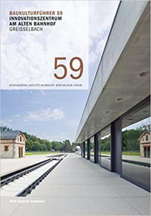 Cover: Innovationszentrum am Alten Bahnhof, Greisselbach