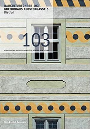 Cover: Kulturhaus Klostergasse 5 Dietfurt