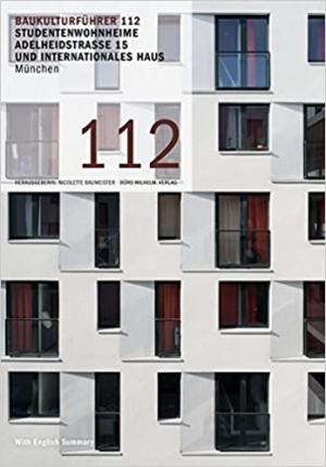 Cover: Studentenwohnheime Adelheidstraße 15 und Internationales Haus