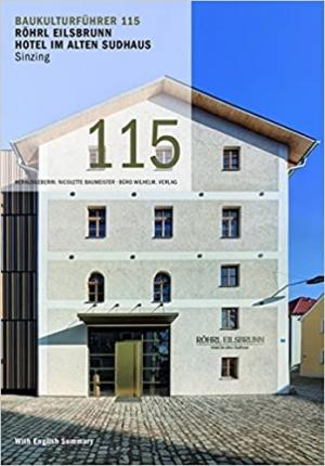 Cover: Röhrl Eilsbrunn Hotel im alten Sudhaus, Sinzing
