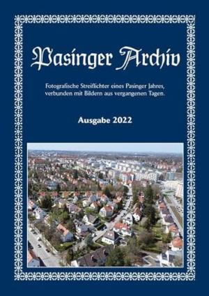 Cover: Pasinger Archiv Ausgabe 2022