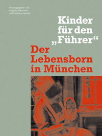 Cover: Der Lebensborn in München