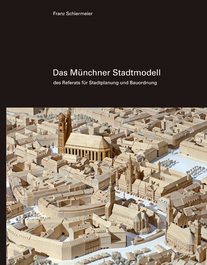 Cover: Das Münchner Stadtmodell