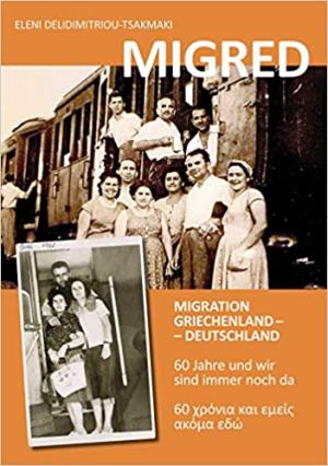 Cover: Migred: Migration Griechenland - Deutschland