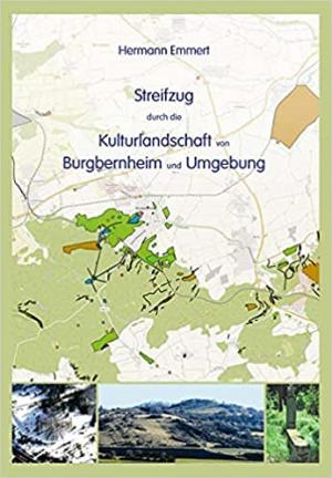 Cover: Streifzug durch die Kulturlandschaft von Burgbernheim und Umgebung