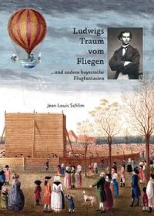 Ludwigs Traum vom Fliegen