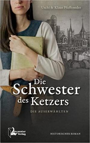 Die Schwester des Ketzers