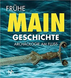 Cover: Frühe MAIN Geschichte