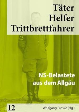 Cover: NS-Belastete aus dem Allgäu