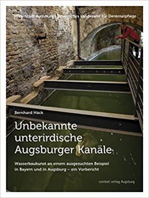 Cover: Unbekannte unterirdische Augsburger Kanäle